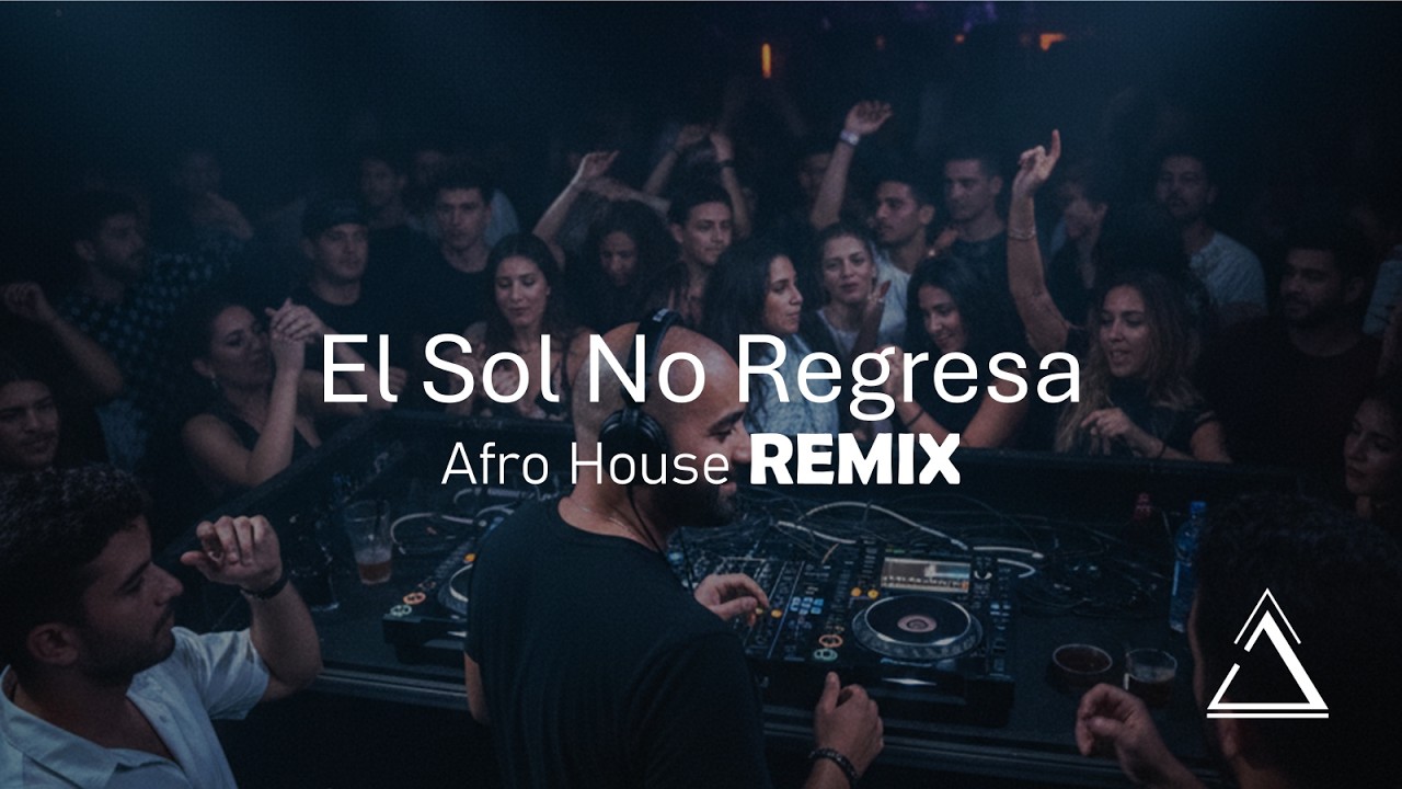 El Sol No Regresa (Afro House Remix) - Gus Hurtado
