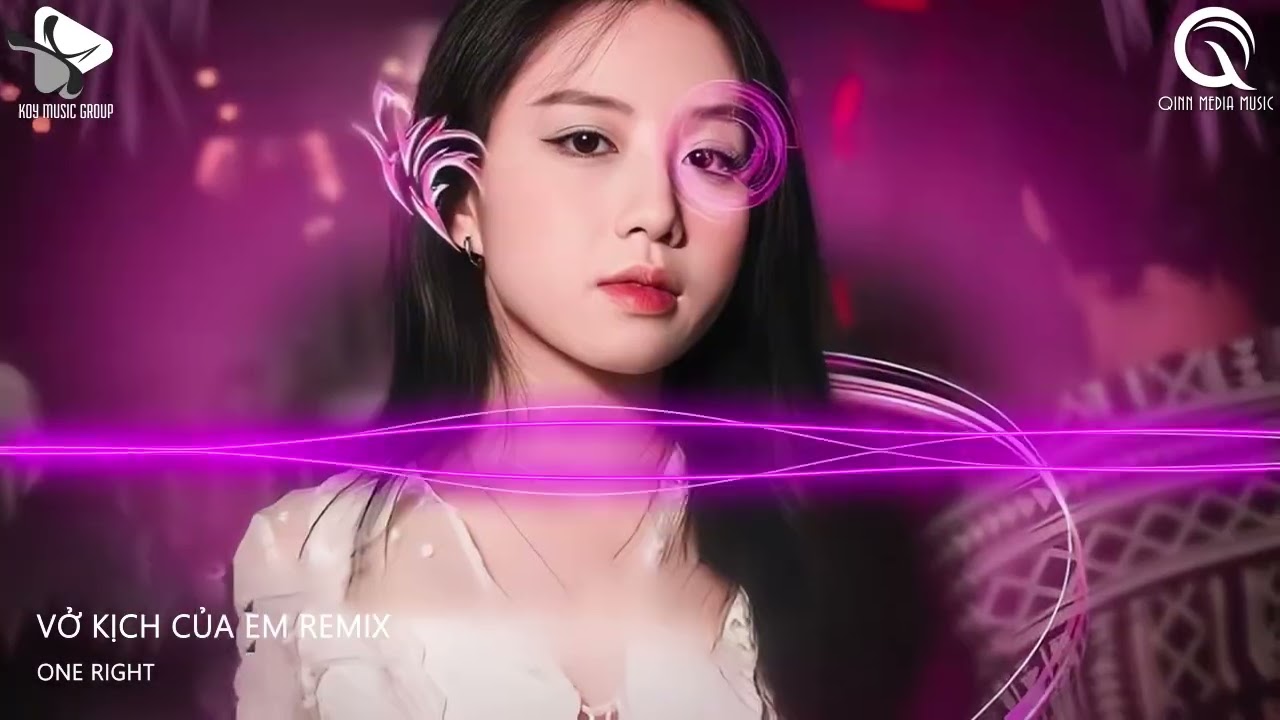 Vở Kịch Của Em Remix - Gạt Nước Mắt Của Anh Thật Sâu Vào Đáy Lòng - Khi Bạn Cần Có Tôi Đây Remix