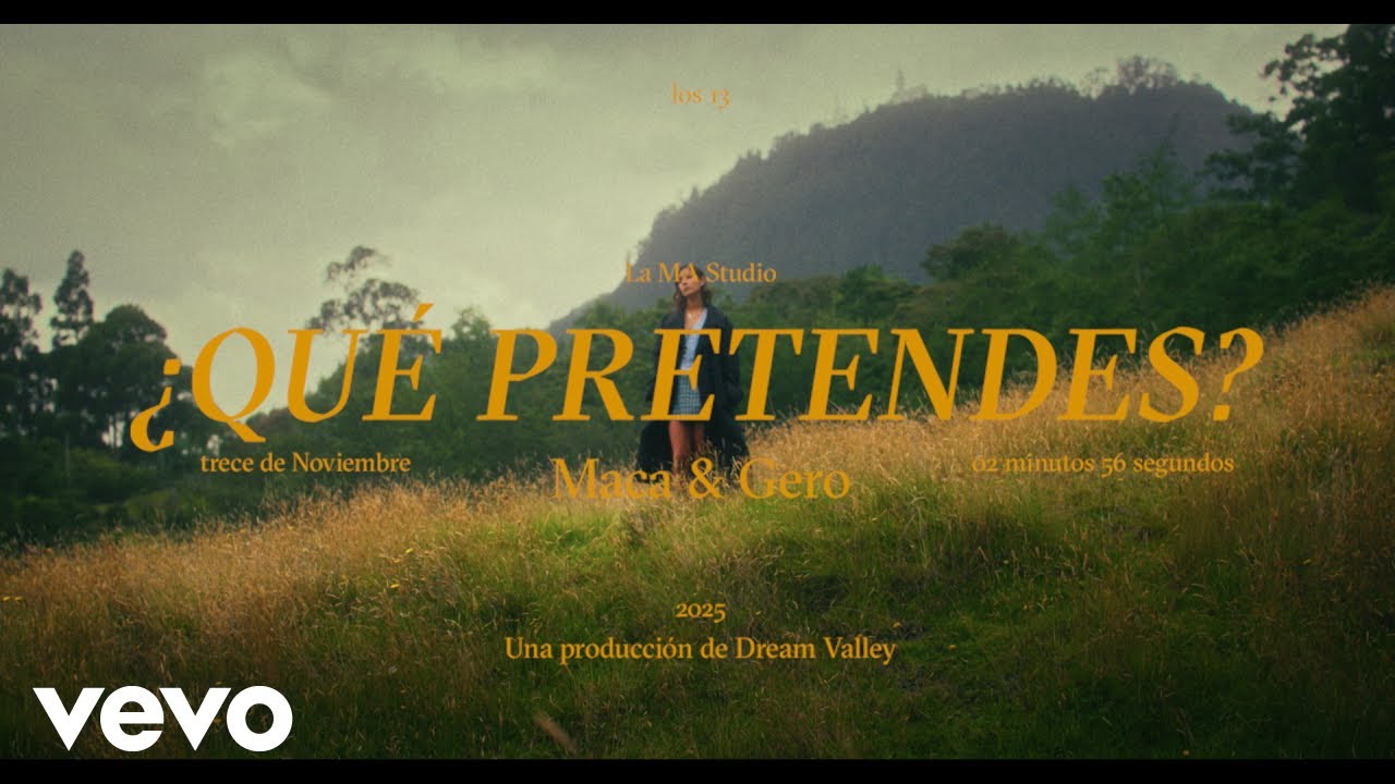 Maca & Gero - ¿Qué Pretendes? (Video Oficial)