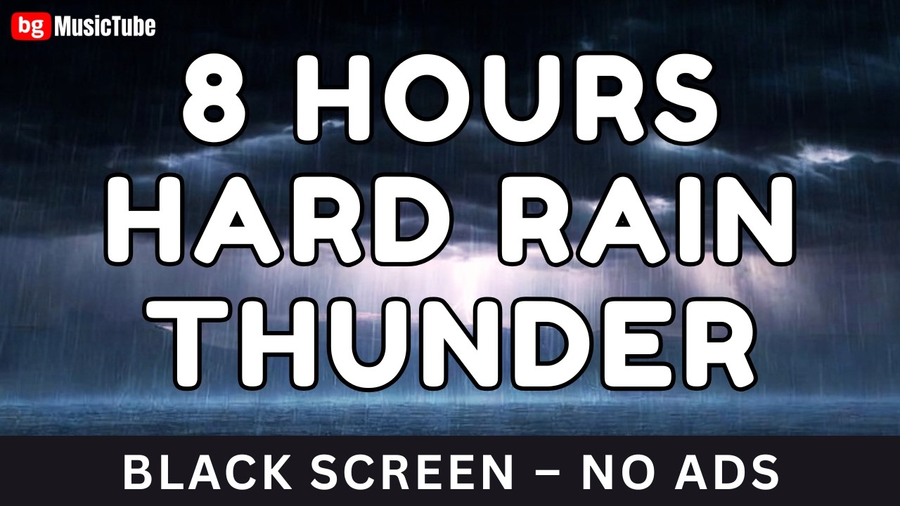 8 Hours Hard Rain with Thunder ⛈️ Black Screen Ambient Sleep Music