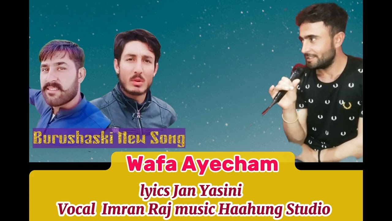 Burushaski song 2024 Imran raj | | Vocals Imran Raj | Lyrics Jan Yasini | @HaahungStudio