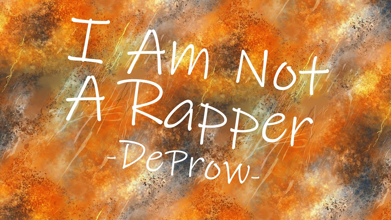 I Am Not A Rapper [Lyric Video]