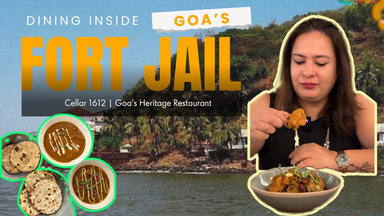 Dining Inside Goa’s Fort Jail | Cellar 1612 at Fort Aguada 🍷 Heritage Meets Modern Indian Cuisine