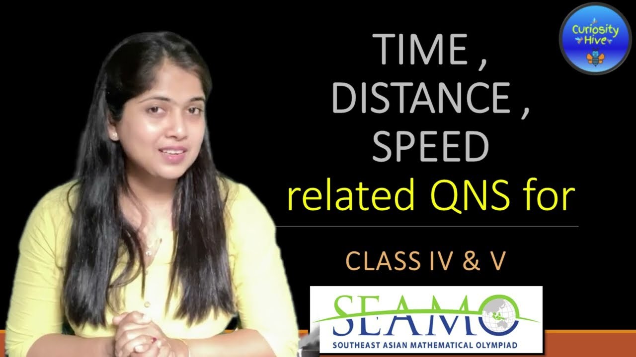 Speed ,Time and Distance problems for Class 4 and Class 5