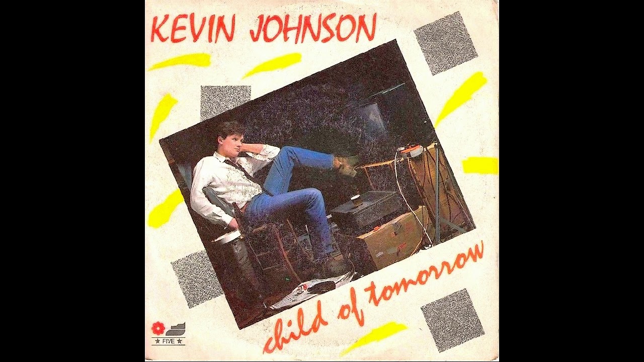 Kevin Johnson - Child Of Tomorrow (12'' Version) 1984