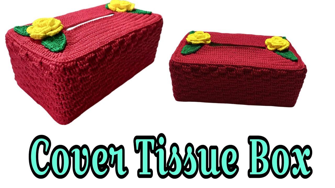 Tutorial Crochet Tissue Box Cover || Cara Membuat Tempat Tisu #diy #crochet #tutorial #stitch #rajut