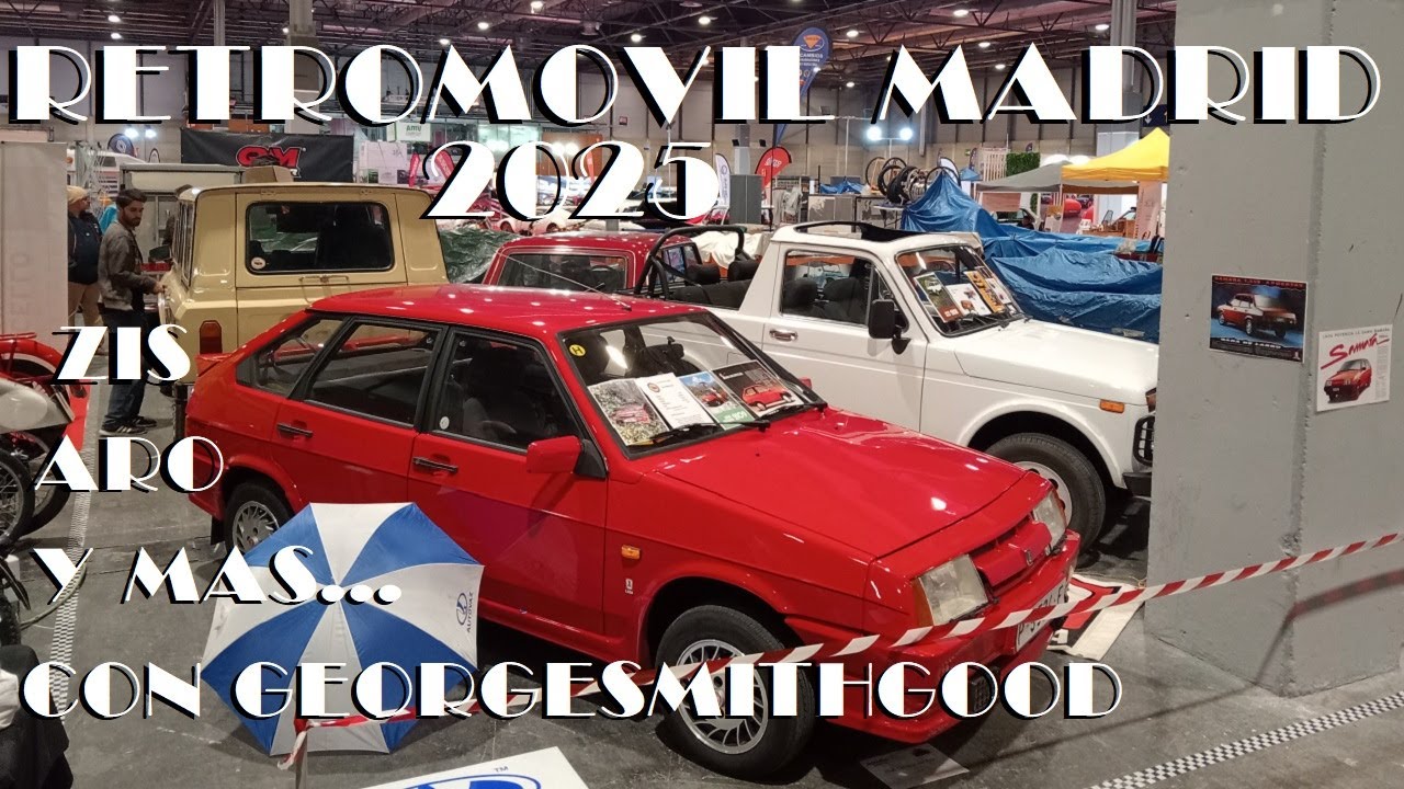 Retromovil Madrid 2025 - Viernes - Un ZIS, Un ARO a subastar, y mas... Con @Georgesmithgood