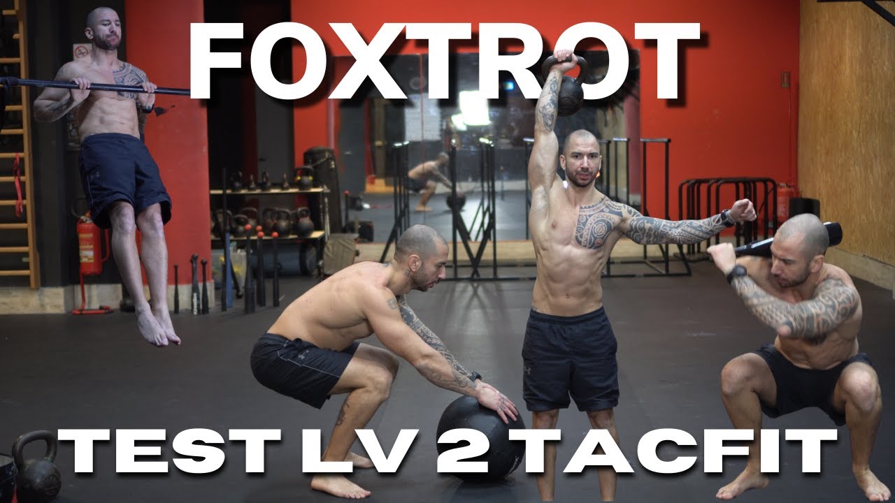 EX FOXTROT - TEST LV2 TACFIT
