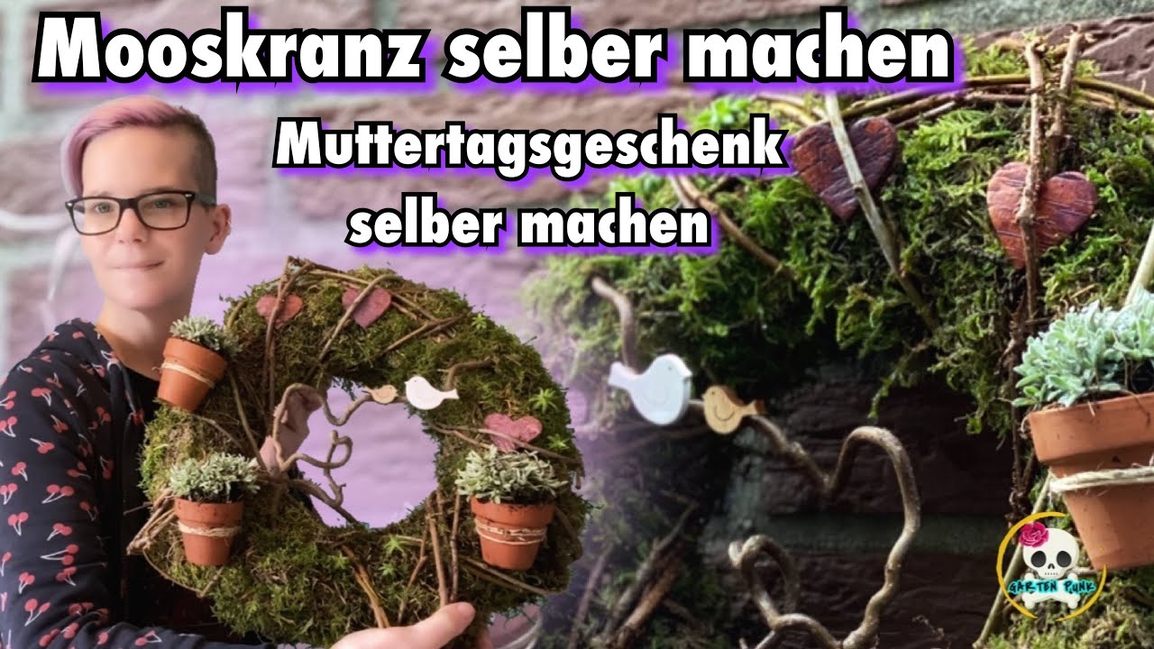 DIY : Mooskranz / Muttertagsgeschenk selber machen