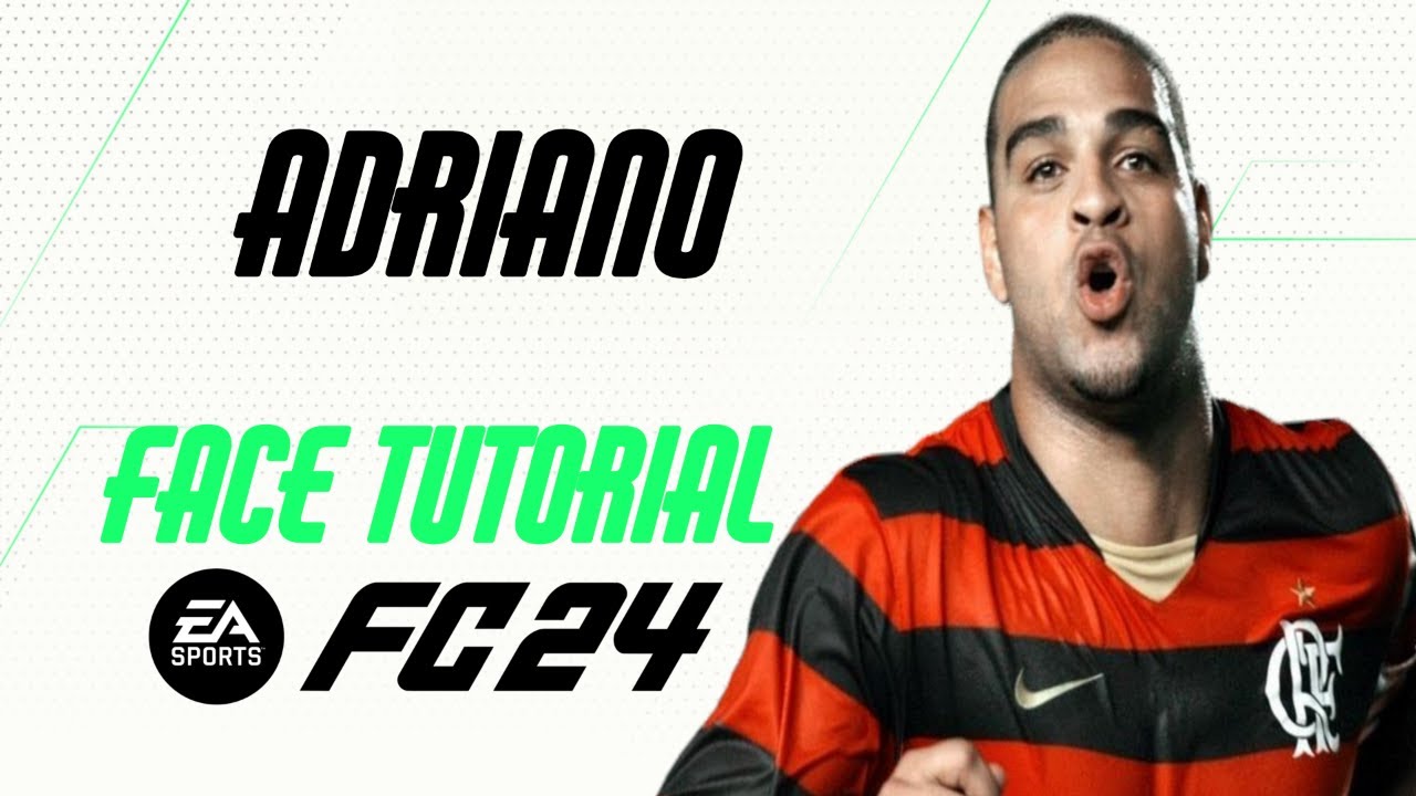 EA FC 24 - ADRIANO IMPERADOR FACE TUTORIAL + STATS[CLUBS ].