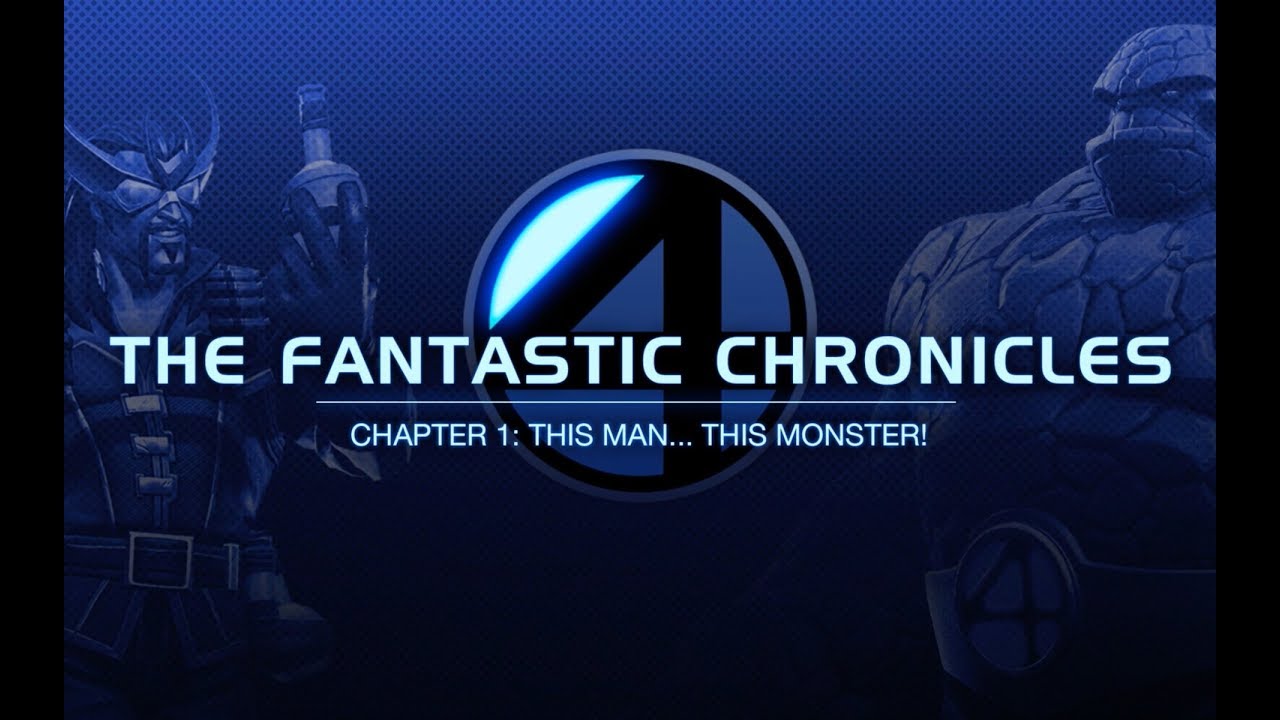 The Fantastic Chronicles | Chapter 1: This Man...This Monster! | Marvel Contest of Champions