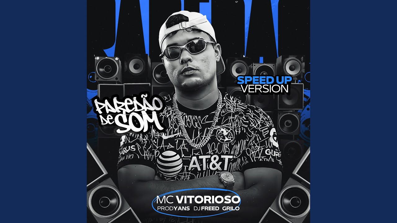 Pared&atilde;o de Som (Speed Up)