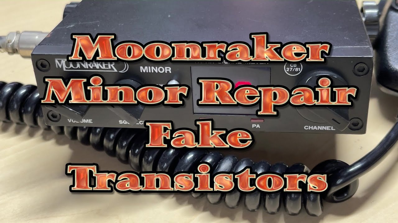 EP 048 - Moonraker minor CB radio repair. Fake RF output transistor.