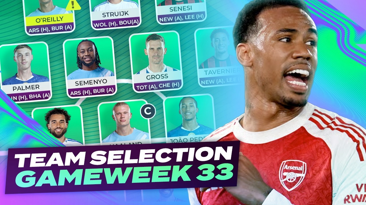 SELL GABRIEL? 🤔 FPL TEAM SELECTION DOUBLE GAMEWEEK 33 🔥 | Fantasy Premier League Tips 2025/26