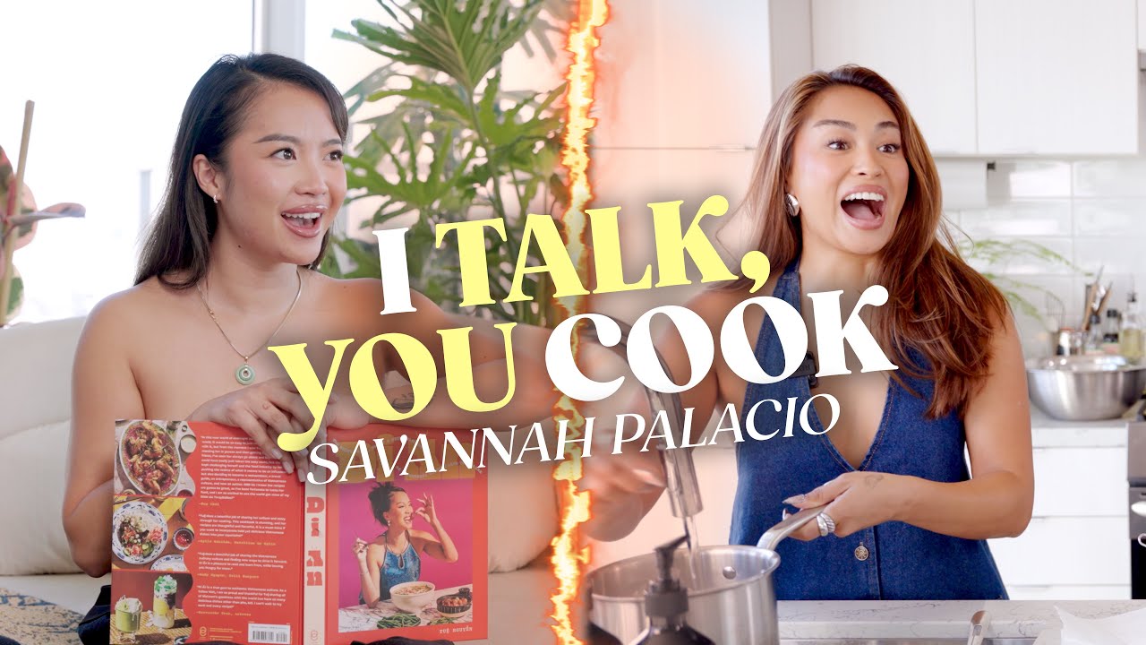 I Talk, You Cook Savannah Palacio