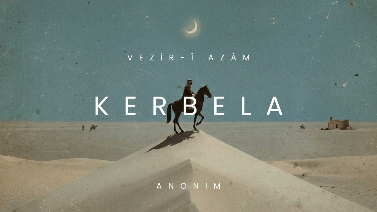 KERBELA - Hüseyin Attan Düştü Sahra-ı Kerbelaya - Kerbela Ağıtı (Hasan'ım Ağu İçti)