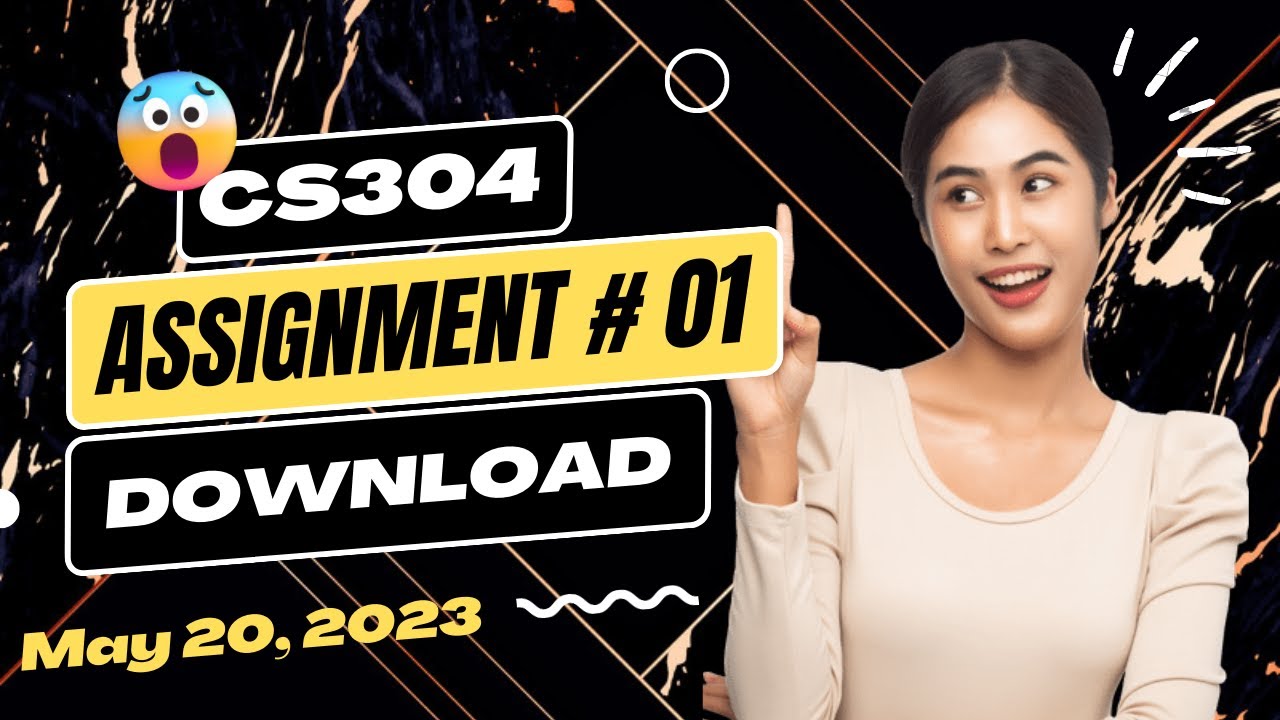 CS304 Assignment 1 Solution Spring 2026 |