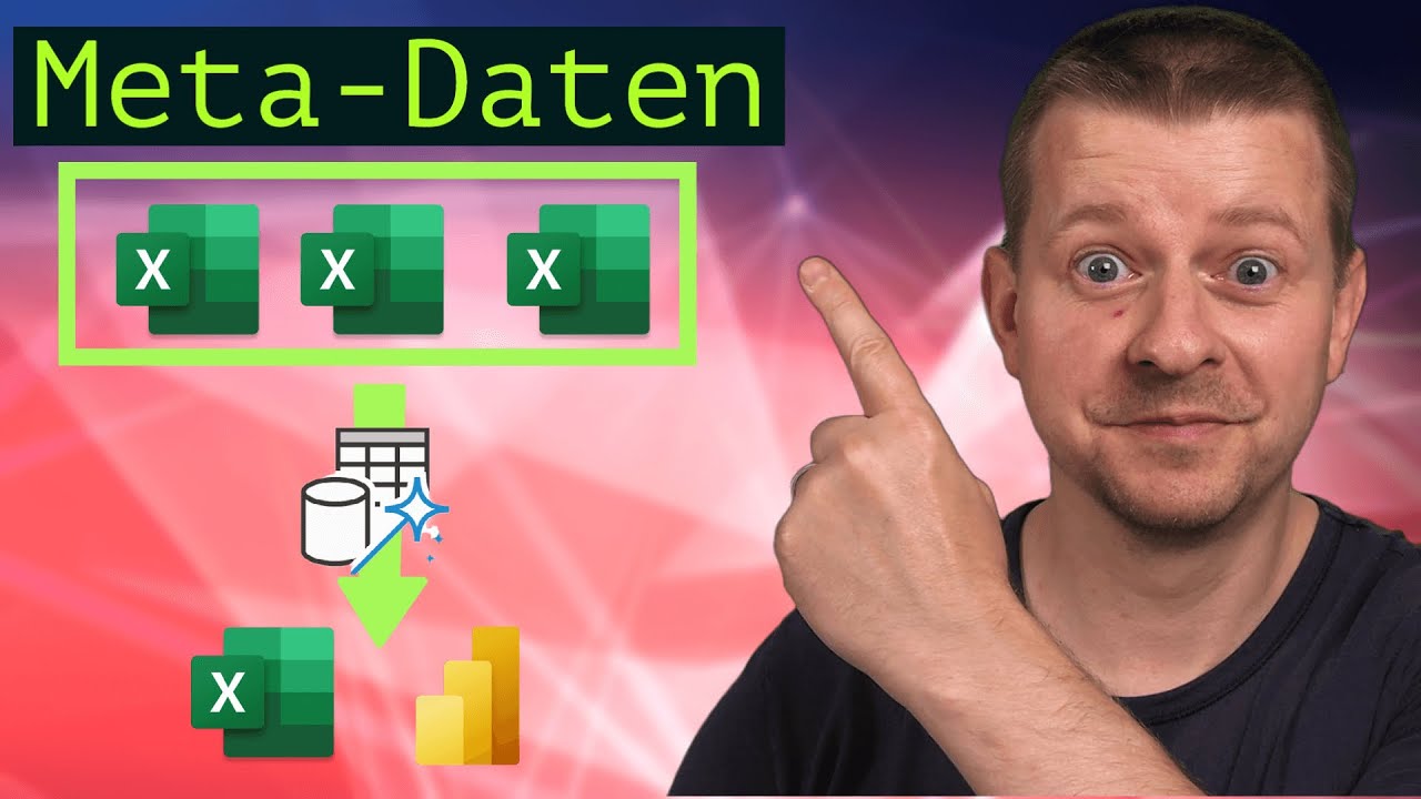 Exceldateien aus Ordner importieren: Power Query Metadaten-Magic