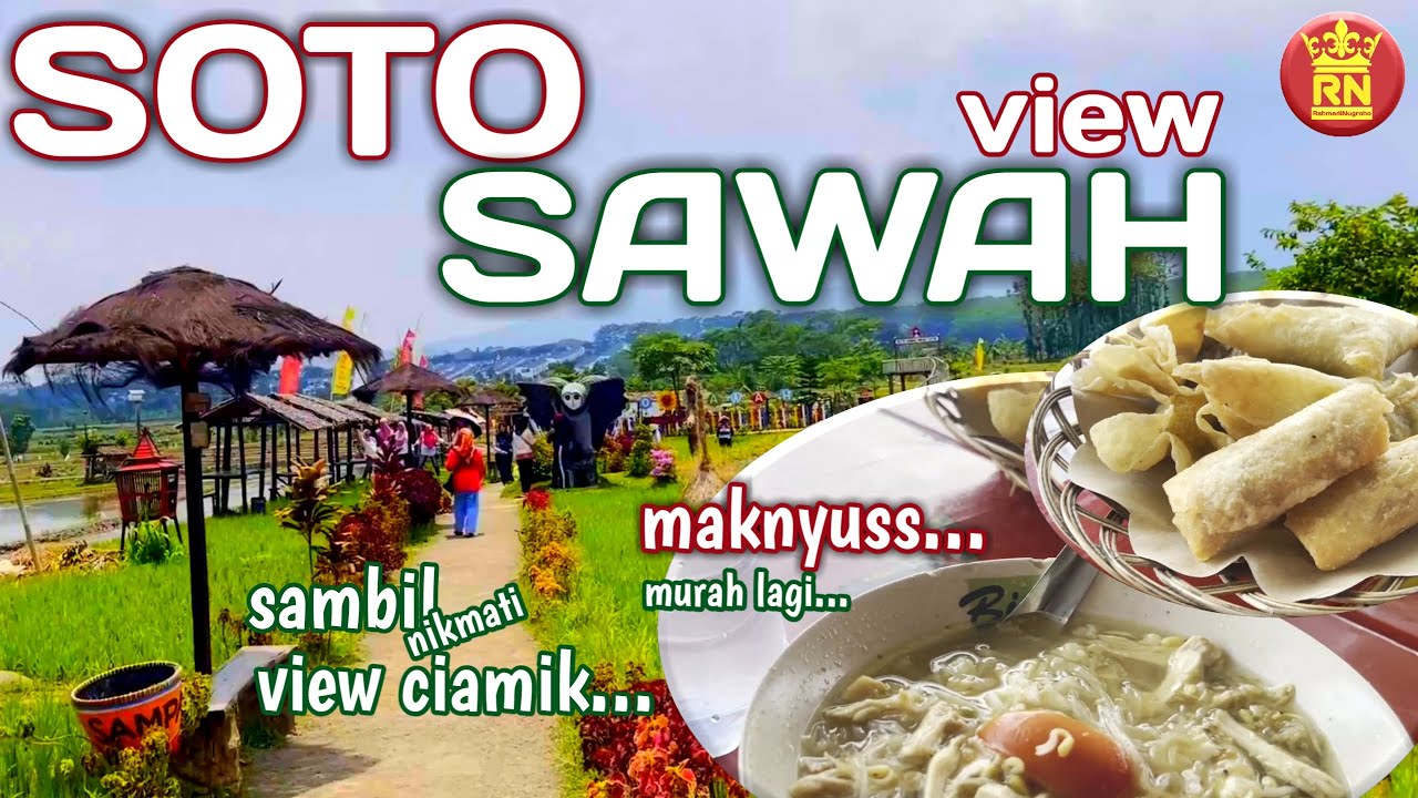 SOTO view SAWAH ini beda ! WISATA KULINER SEMARANG ramai BGT #kuliner #wisata @rn.enjoy1963