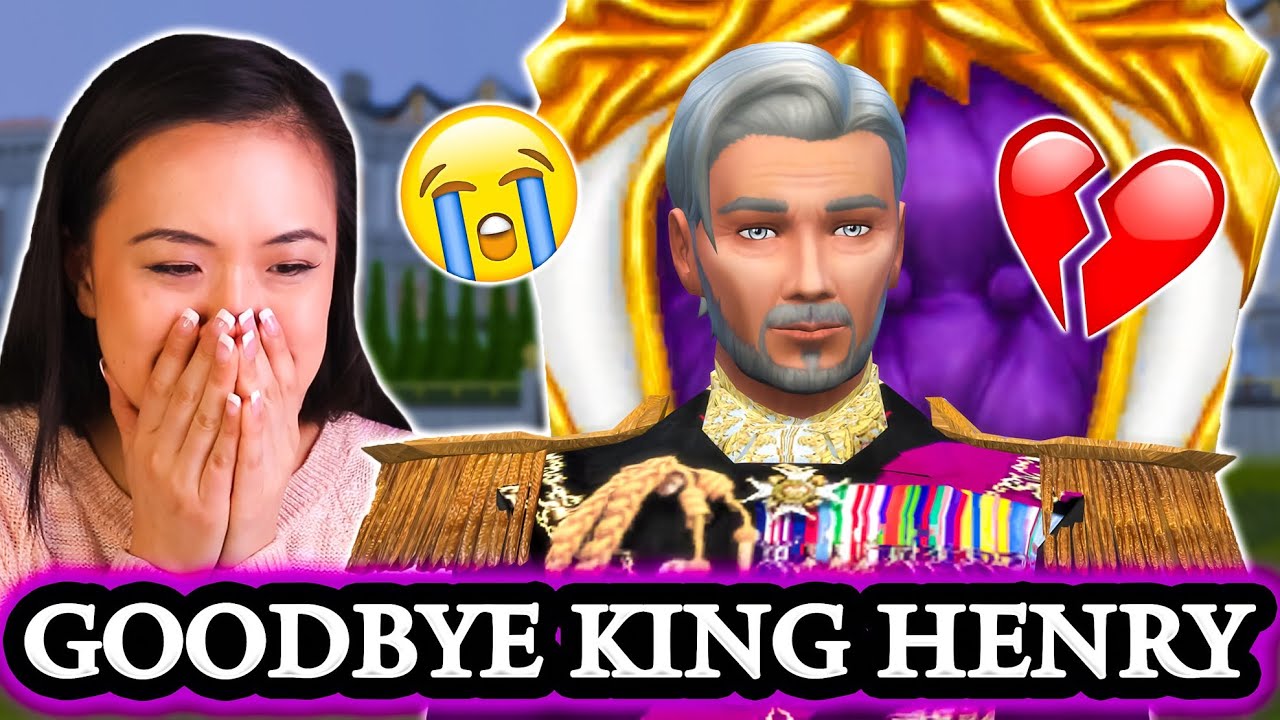 THIS IS IT... GOODBYE KING HENRY 😭 | The Sims 4: The Royal Family | S2 Part 30