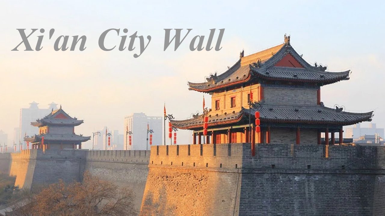 Xi’an City Wall -- the Great Fortifications of Xi'an