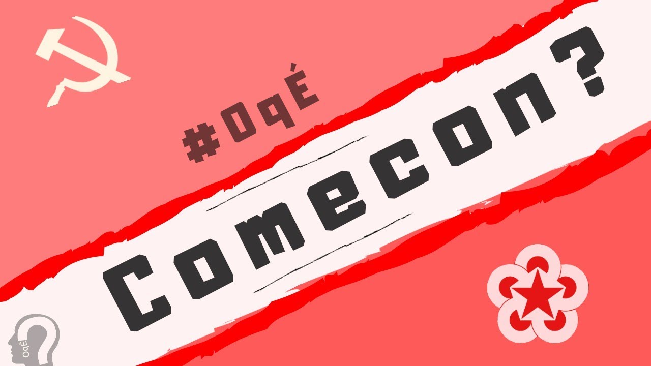 O que é o COMECON?  OqÉ - Blocos Econômicos