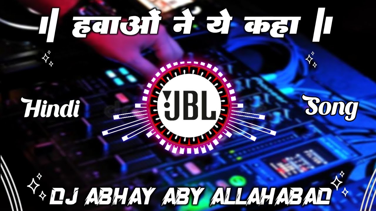 Hawavo Ne Ye Kaha | Hindi Dj ReMix Song 2025 | JBL Dj Song | Full Vibration Mix Song | Dj Akib AKB