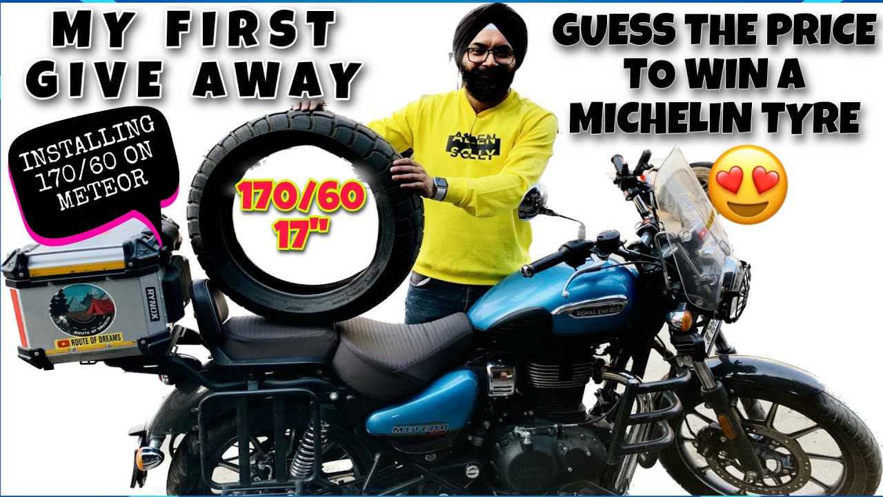 My first give away Michelin tyre 170/60 & installation of same tyre in Meteor #giveaway #meteor350