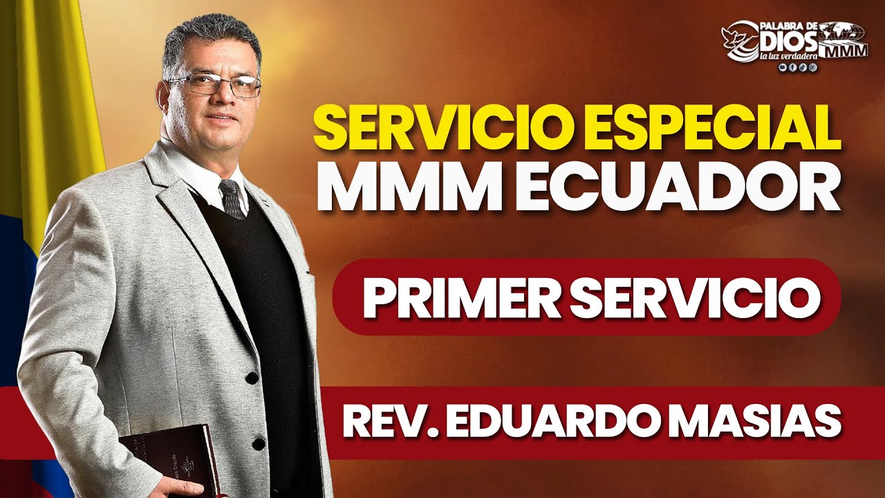 Siete Consejos de Dios a la Iglesia | Rev. Eduardo Masías | MMM Ecuador 2026 | Primer Servicio