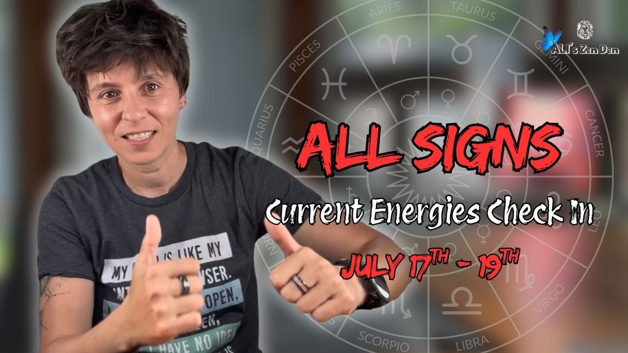 ALL SIGNS ✨ CURRENT ENERGIES CHECK IN,No Clarification (Weekend, JULY 17TH - 19TH)