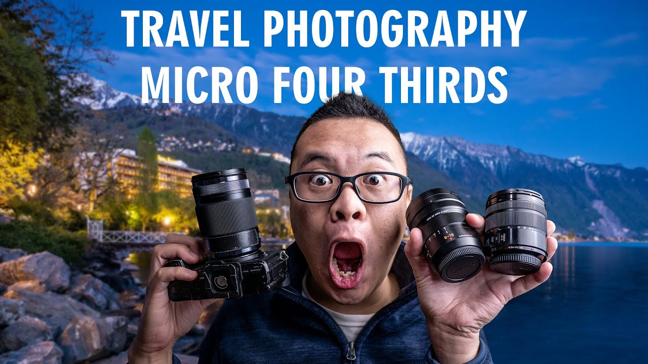 Travel Photography Tips Using Micro Four Thirds (Techniques, Gear, Lenses, etc)