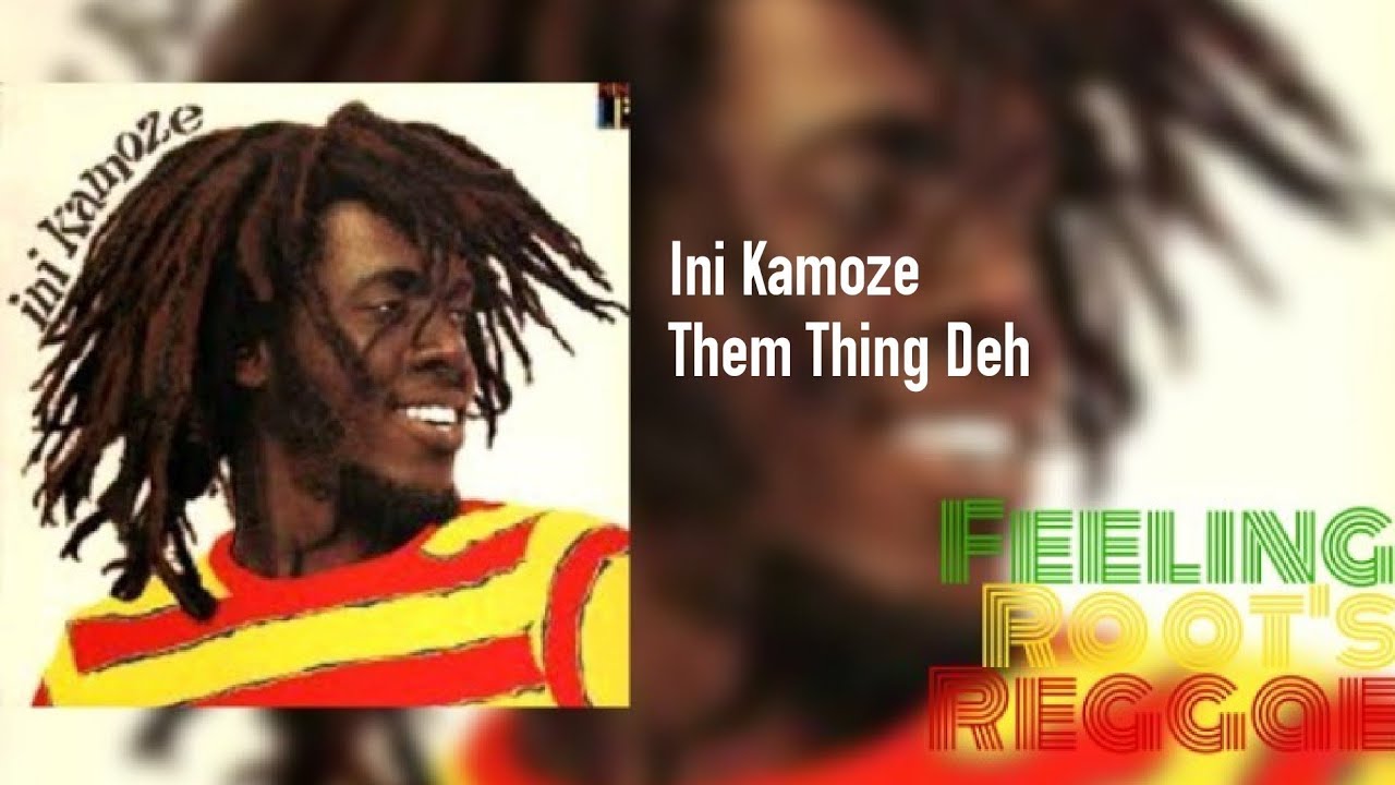 Them Thing Deh - Ini Kamoze