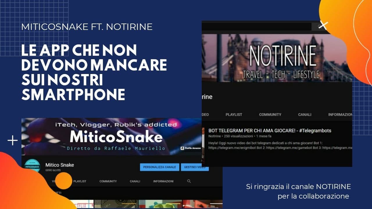 #MiticoSnake ft. #NotIrine - Le #app che non devono mancare sui nostri #smartphone