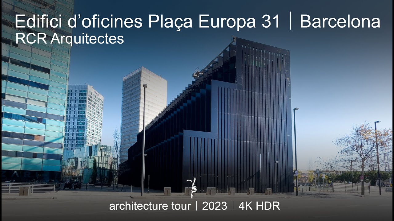 Edifici d’oficines Plaça Europa 31｜Barcelona｜RCR Arquitectes | architecture tour | 4K HDR
