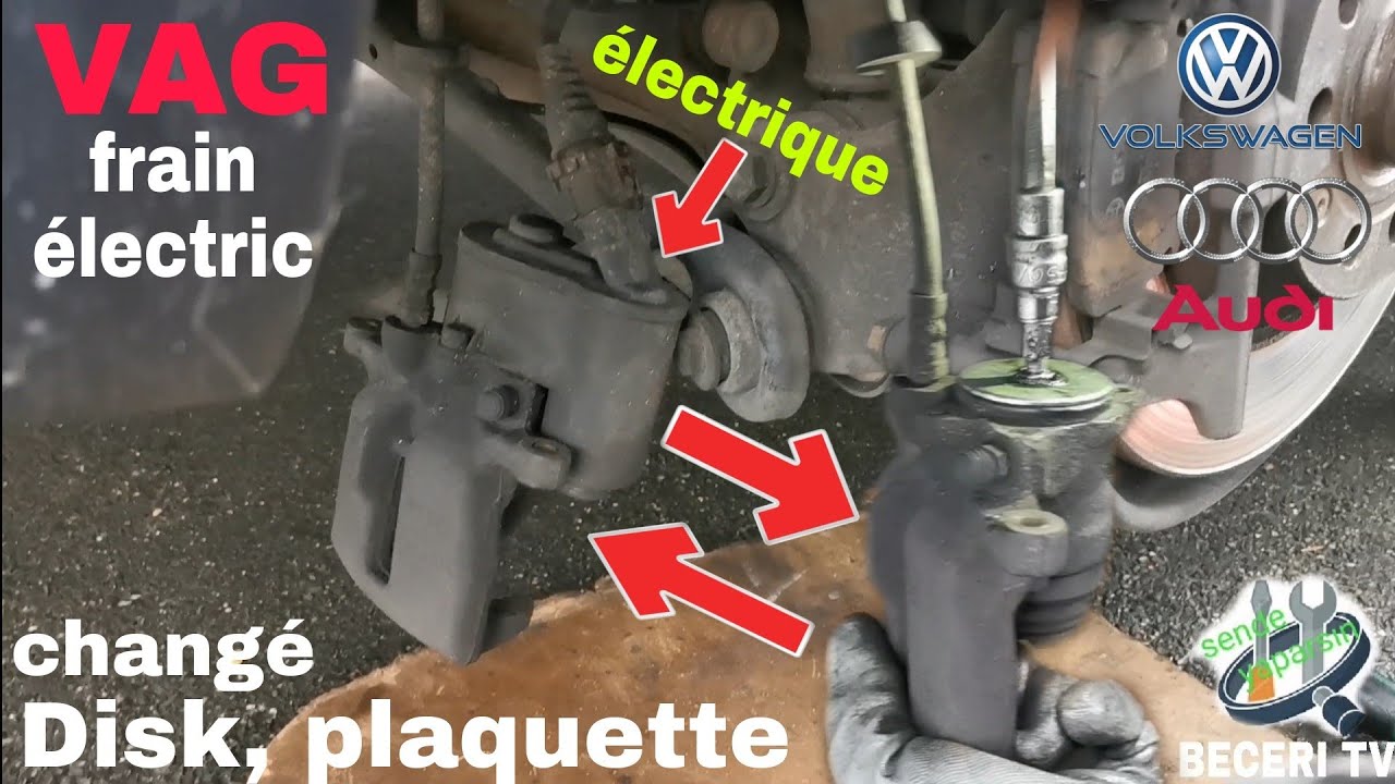 VAG-changé Disk,plaquette de frein electric remplacer frain electric AUDI, VOLKSWAGEN BECERI TV