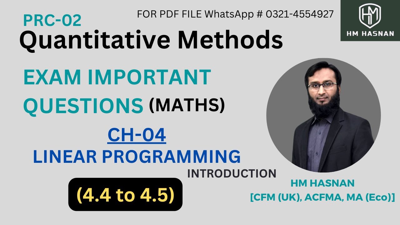 QM-PRC2 I LINEAR PROGRAMMING I CH-04 I (4.4 TO 4.5) I EXAM IMPORTANT QUESTIONS