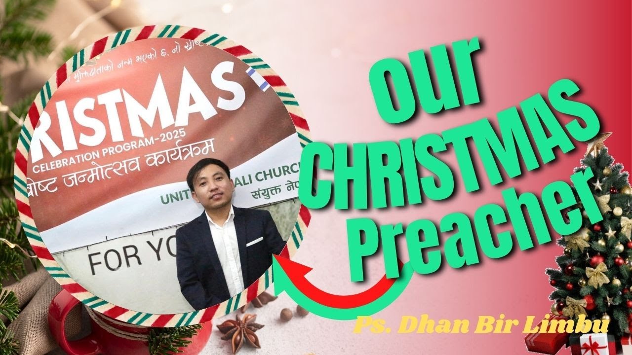 Christmas Sermon 2025 | Ps. Dhan Bir Limbu | United Nepali Church Israel