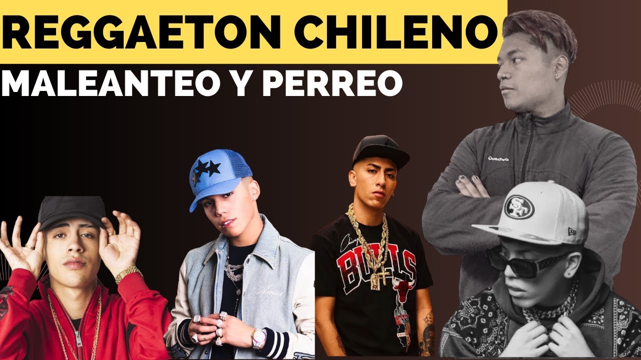 Reggaeton Chileno - Pailita, Floyymenor, Jossie A, Jere Klein, Cris Mj, Jordan 23, LuckyBrown