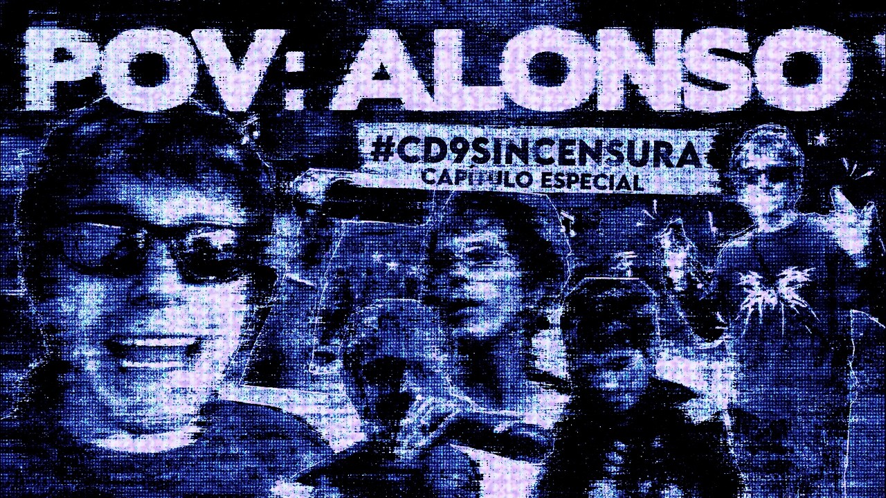 CD9 SIN CENSURA - ALGUIEN SE METE AL CAMERINO - CAP ESPECIAL POV: ALONSO
