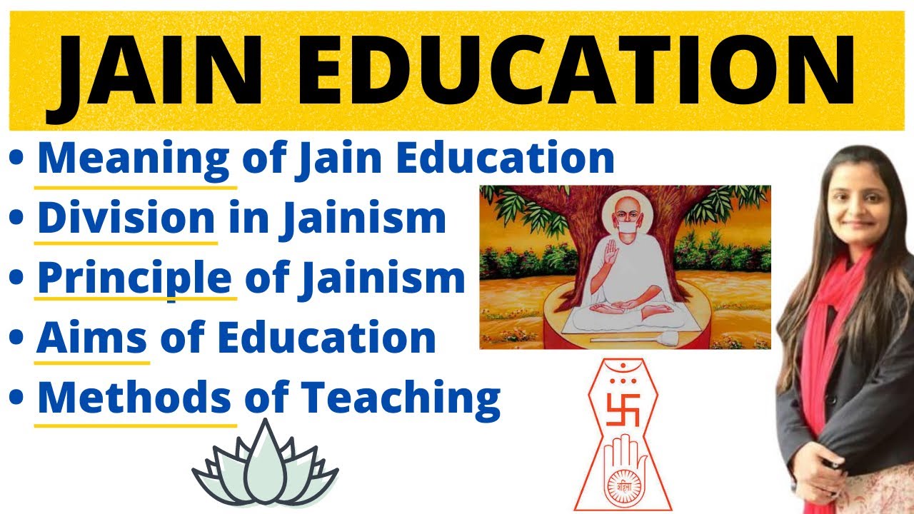 Jain System of Education | Contemporary India and Education | B.Ed. Notes and Classes |