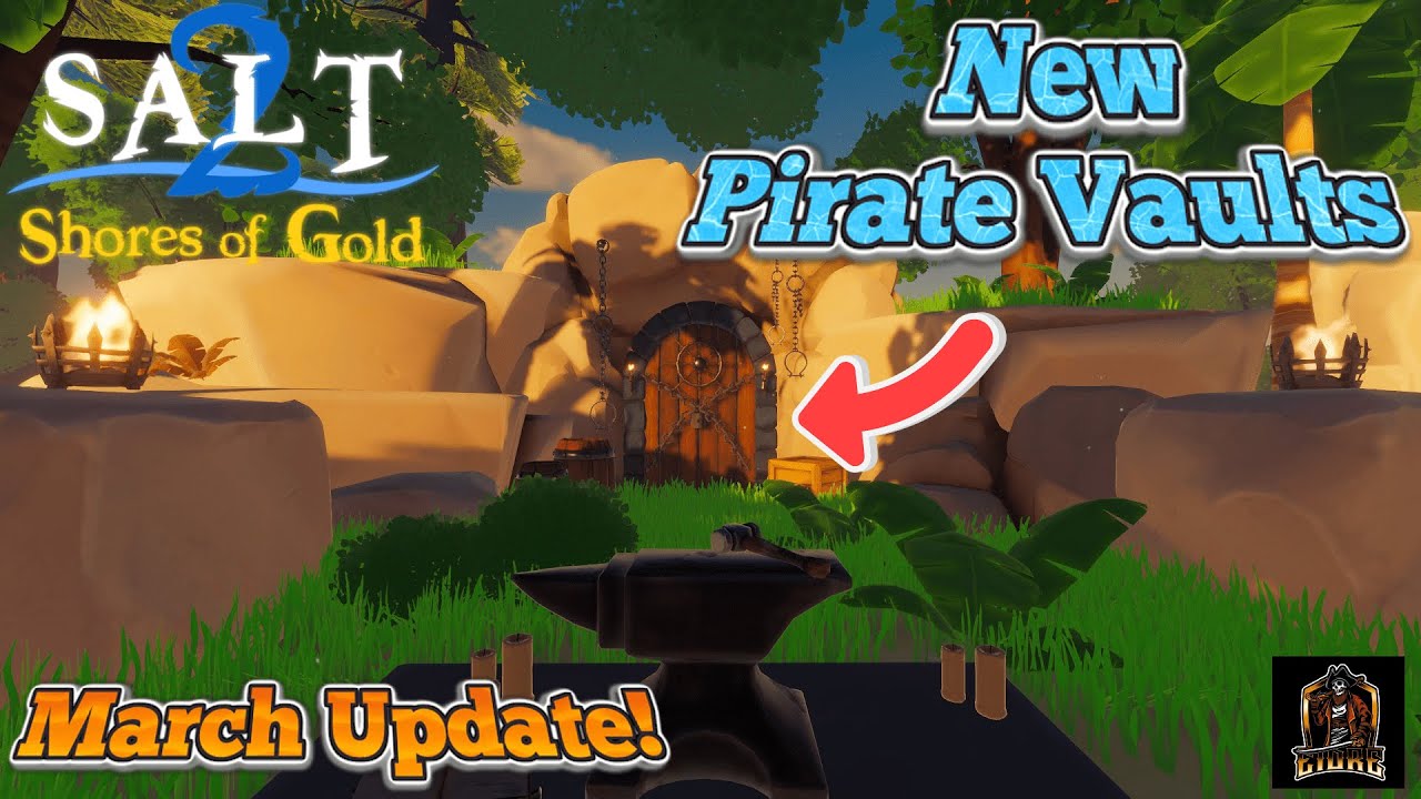 New Mechanics & Pirate Vault Dungeons | March 2025 Update | Salt 2: Shores Of Gold