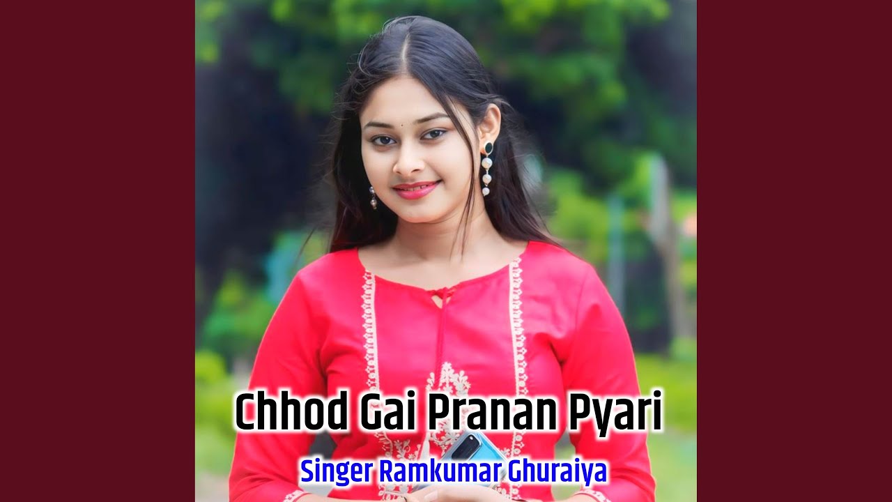 Chhod Gai Pranan Pyari