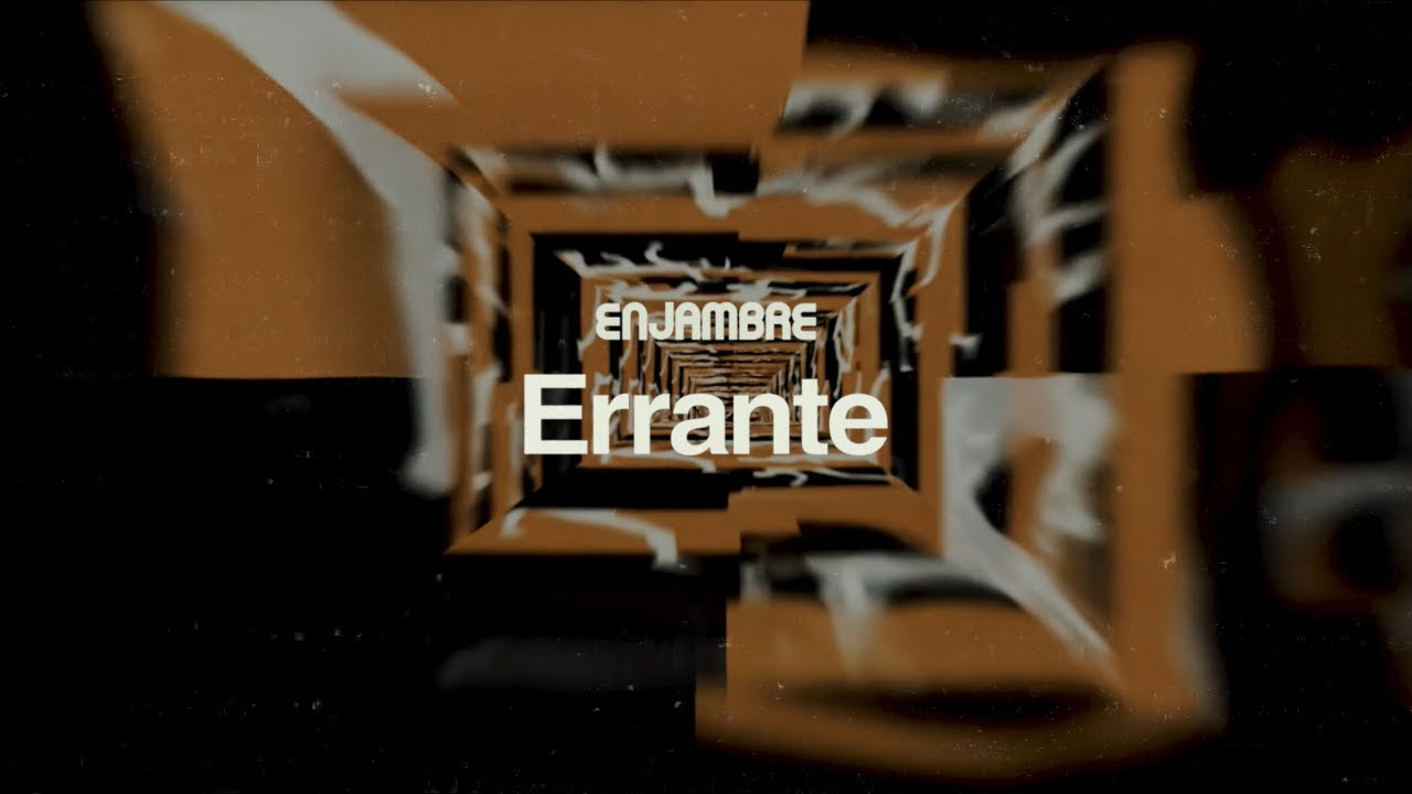 Enjambre - Errante (Lyric Video)