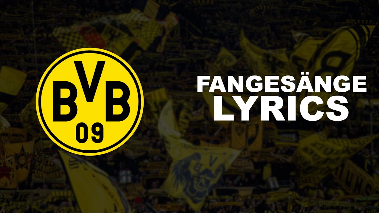 BORUSSIA DORTMUND | FANGESÄNGE (Lyrics)
