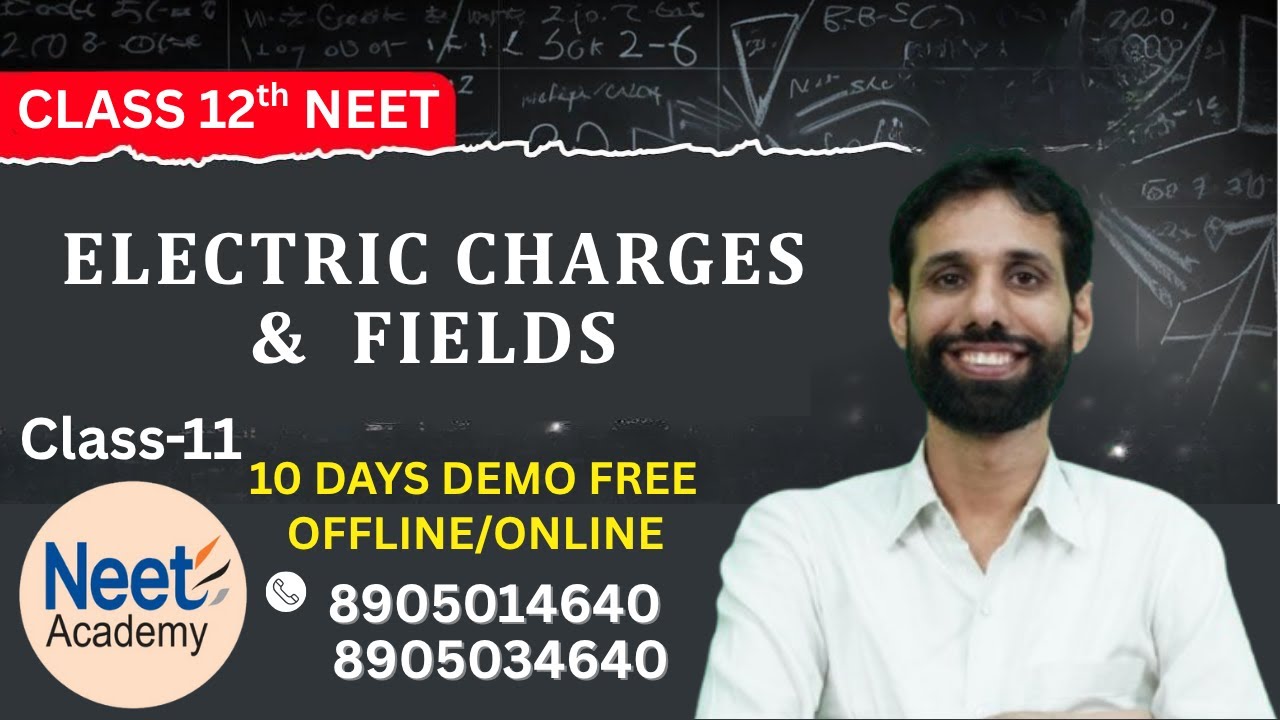 CLASS - 11 ELECTRIC CHARGES AND FIELDS NEET ACADEMY JAIPUR || PHYSICS INSTITUTE JAIPUR ||