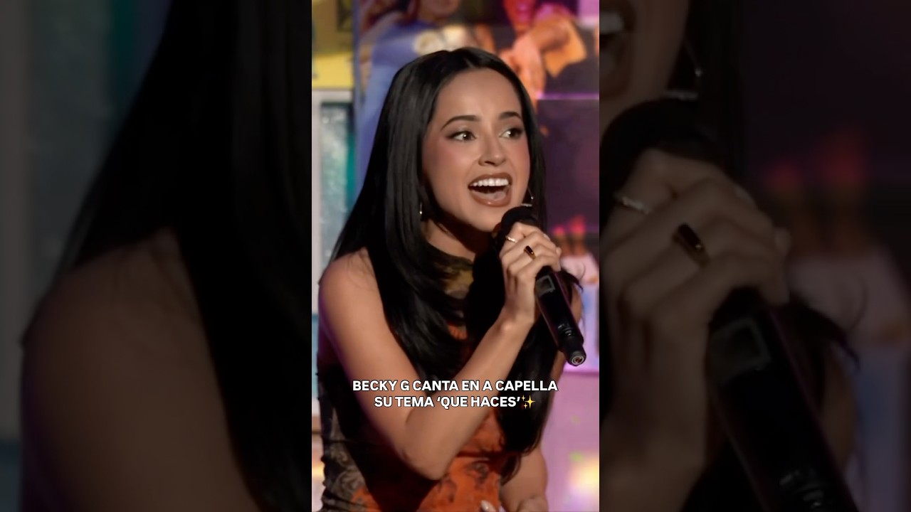 QUE HACES - A Capella | Becky G ✨