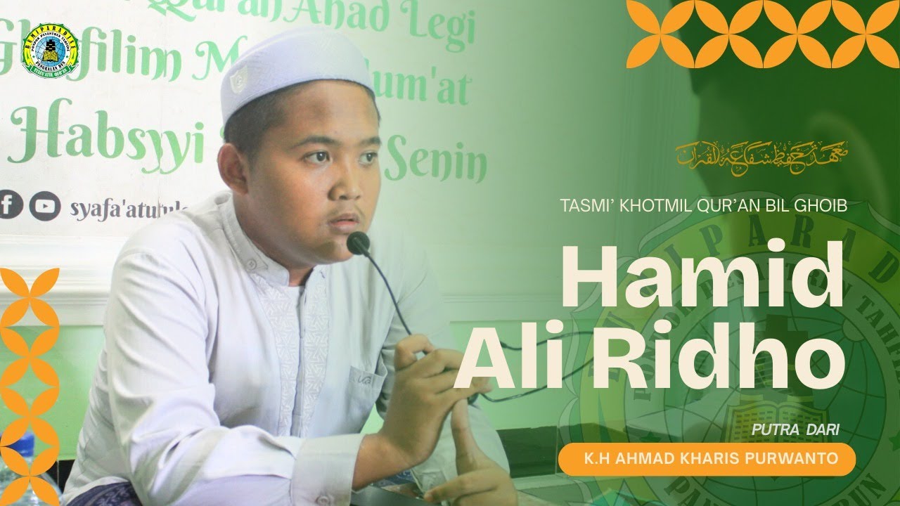 🔴 [LIVE] Tasmi' Tahfidz Quran 30 Juz Gus Hamid Ali Ridho bin KH. Ahmad Kharis Purwanto