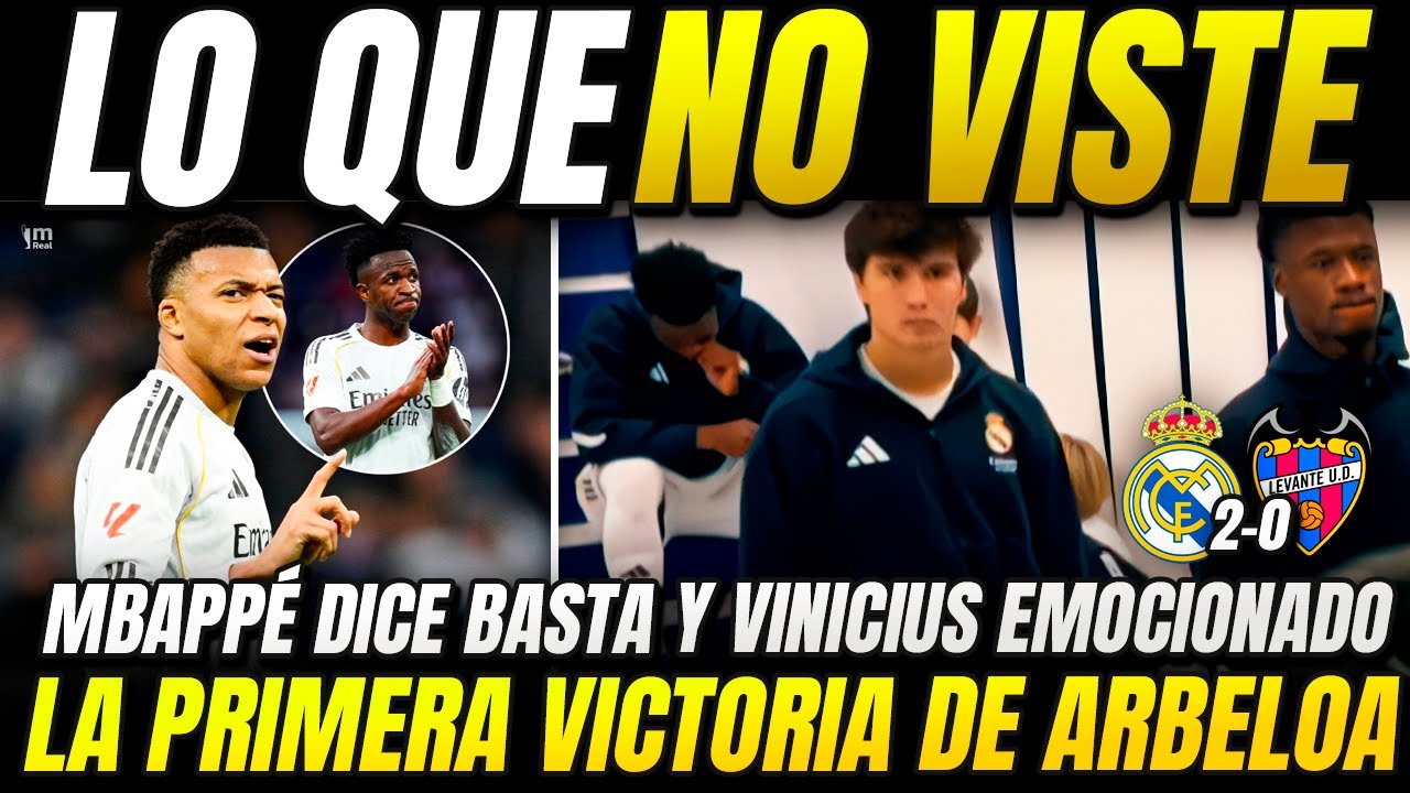 MBAPPÉ ESTALLA! LO QUE NO VISTE del REAL MADRID 2-0 LEVANTE | VINICIUS EMOCIONADO y ARBELOA EUFÓRICO