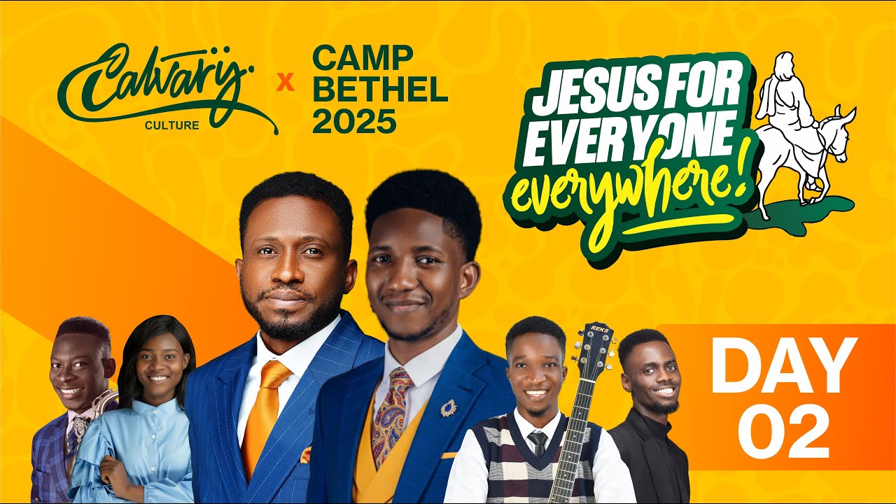 CAMP BETHEL '25 || DAY TWO || CALVARY CULTURE || 20TH DEC, 2025
