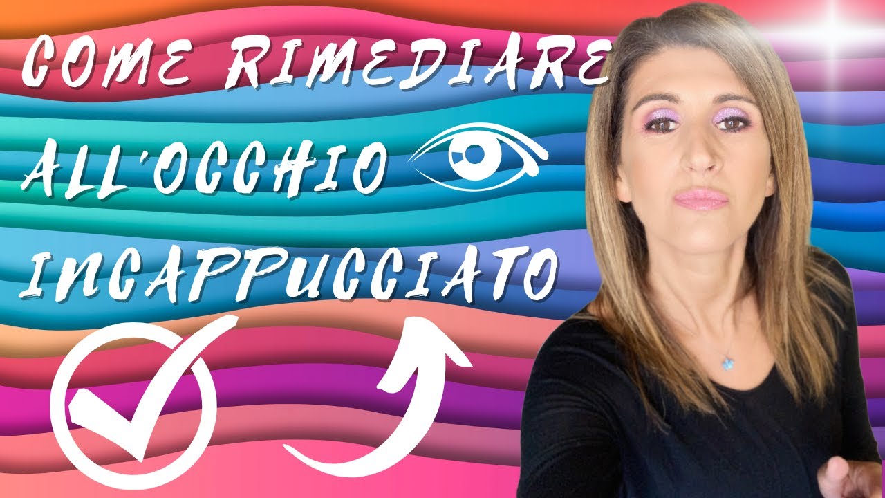 COME RIMEDIARE ALL' OCCHIO INCAPPUCCIATO !!! #over40makeup #over50